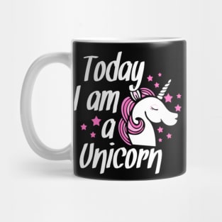 Unicorn, today I_m a unicorn Tee men woman kids Mug